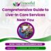 Comprehensive Guide to Live-In Care Services Near You - Graceful ...